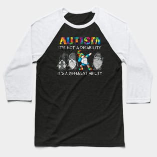 Gnome Autism It's Not A Disability It's A Different Ability Baseball T-Shirt